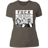 F.U.C.K The Police Ladies' T-Shirt