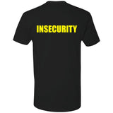 Insecurity Short Sleeve T-Shirt