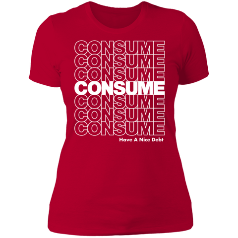 CONSUME Ladies' T-Shirt