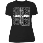 CONSUME Ladies' T-Shirt